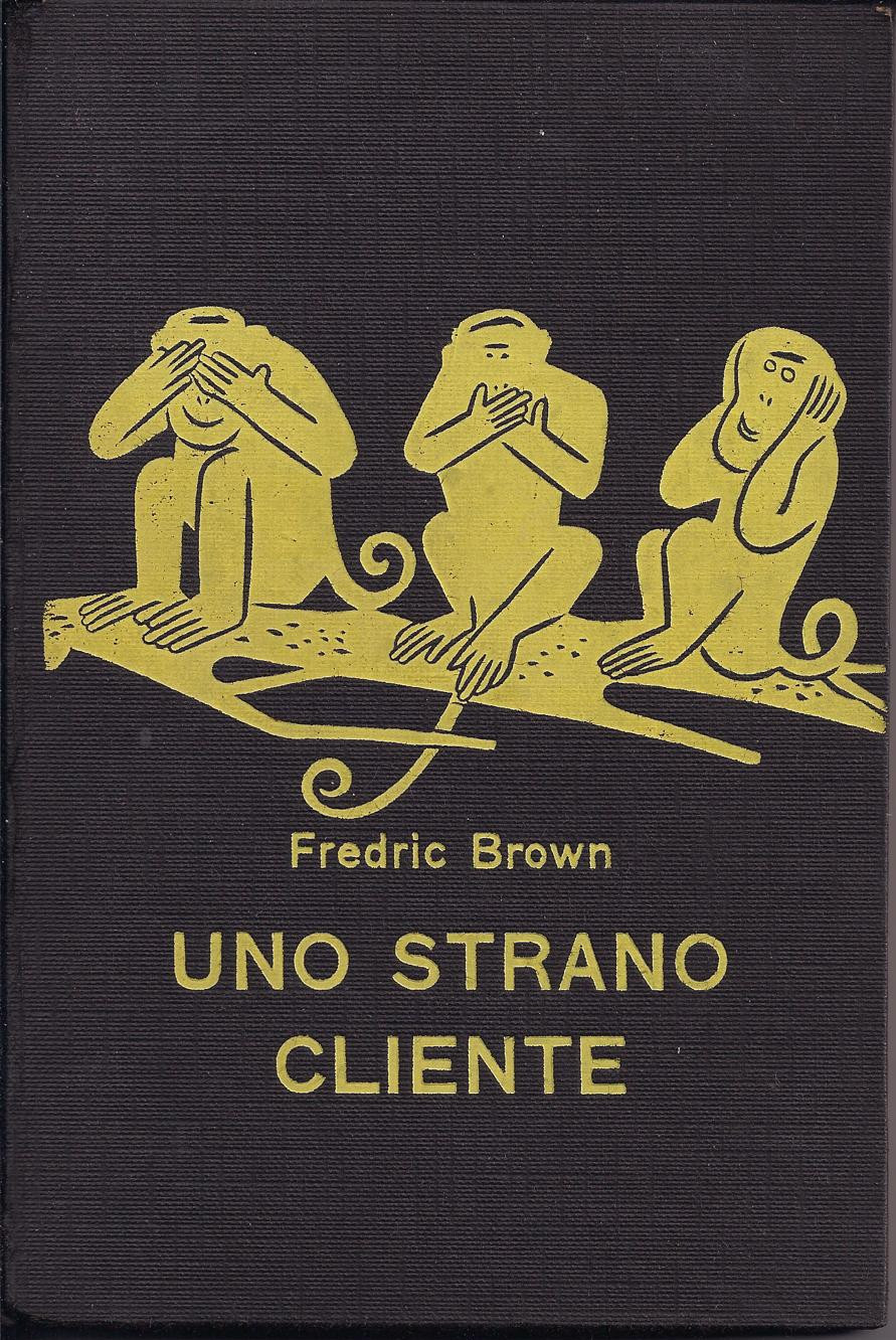 Fredric Brown - Lo Strano Cliente