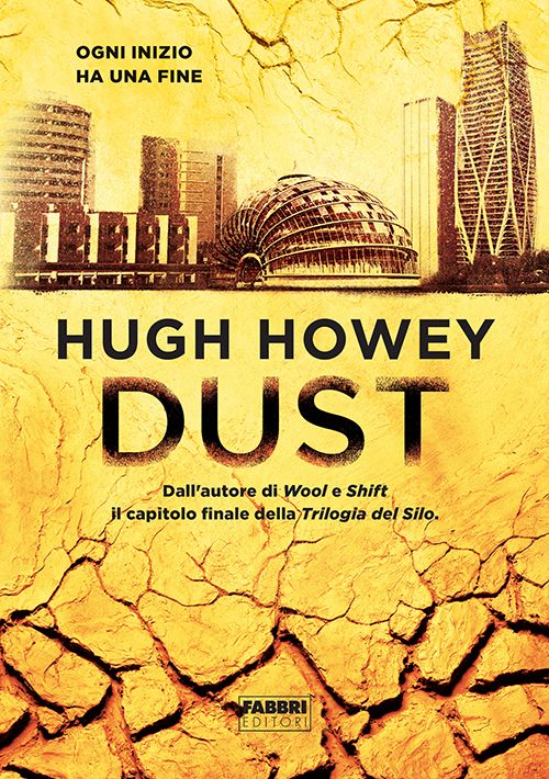 Copertina di Dust (Trilogia del Silo 3) di Hugh Howey