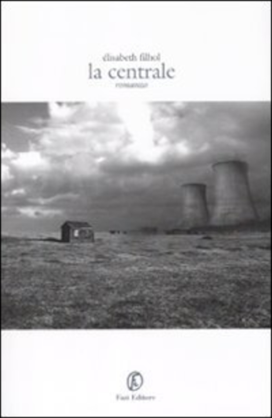 La copertina di La Centrale di Elisabeth Filhol