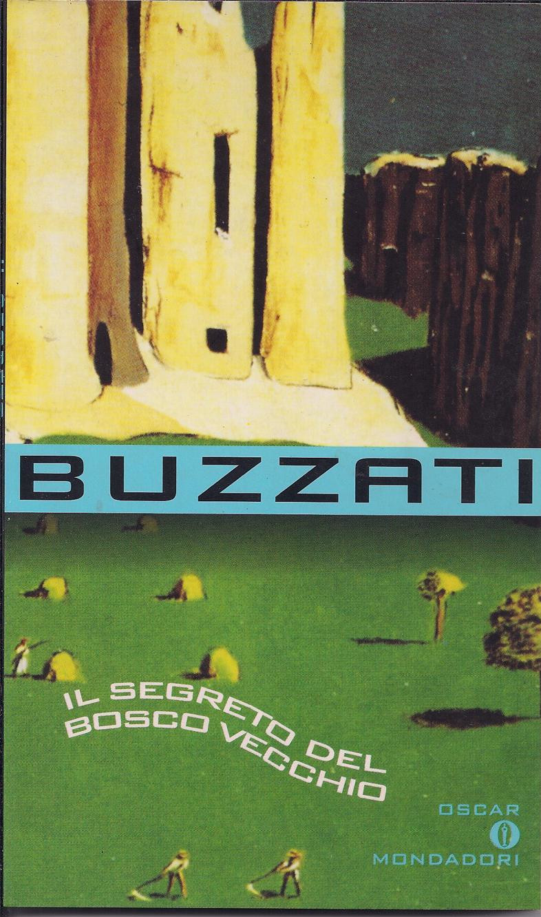 Lacopertina di Il segreto del bosco vecchio di Dino Buzzati
