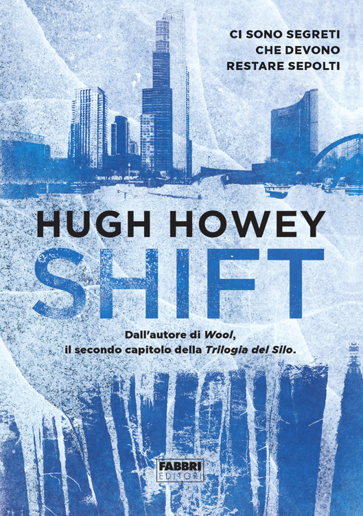 Copertina di Shift (Trilogia del Silo 2) di Hugh Howey