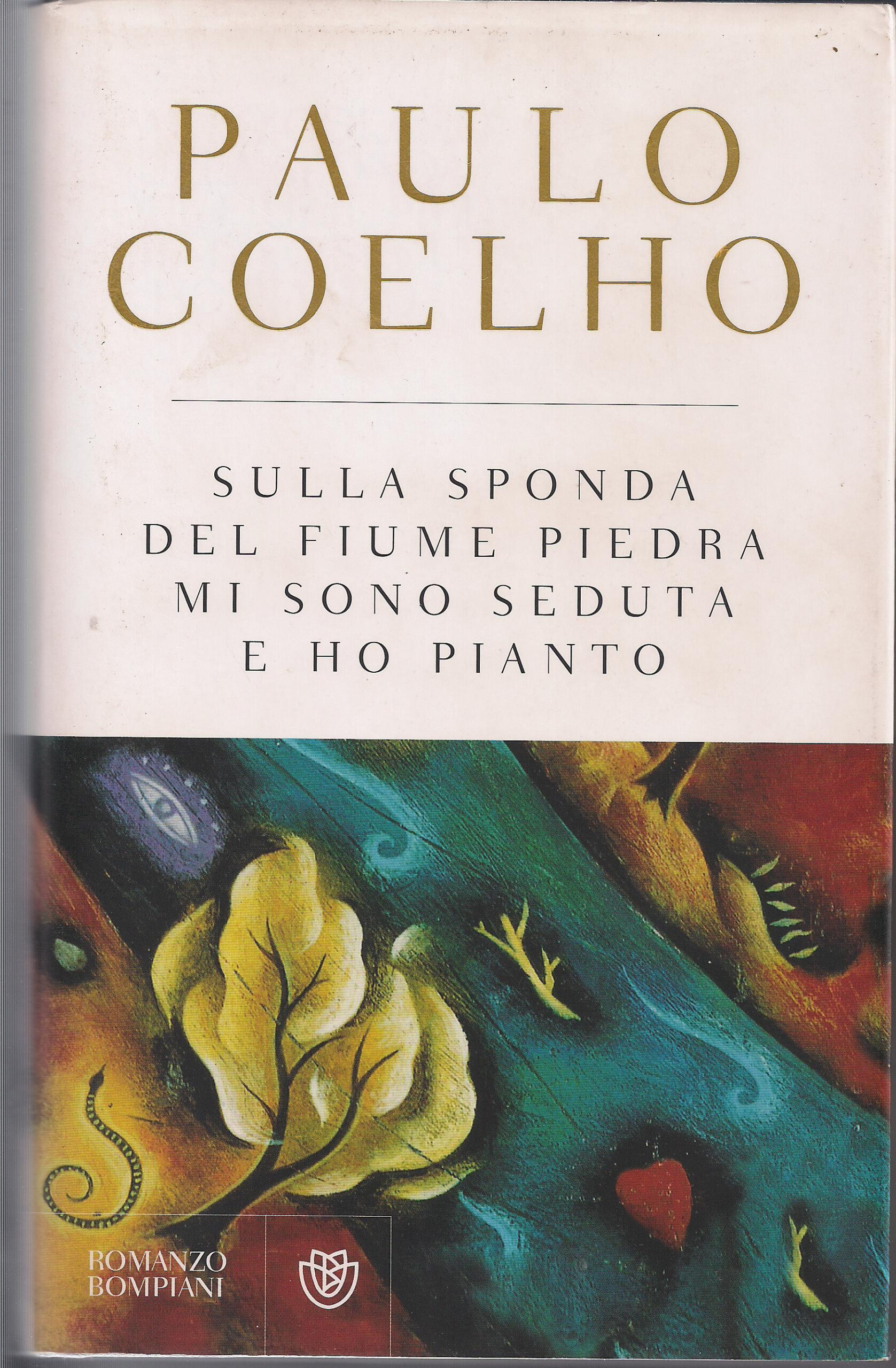 Copertina di "Sulla sponda del fiume Piedra mi sono seduta e ho pianto" di Paulo Coelho